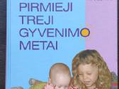 Pirmieji gyvenimo metai ir kt., pan.