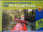 Knyga "Vandeniu ir pėsčiomis po Rytų Lietuvą"
