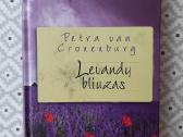 Skaityta Petra von Cronenburg "Levandų bliuzas"