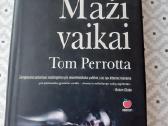 Skaityta knyga T. Perrota "Maži vaikai"