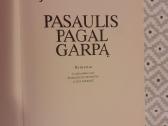 Skaityta J. Irving "Pasaulis pagal Garpą" - nuotraukos Nr. 3