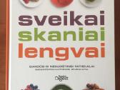 Knyga Sveikai, skaniai, lengvai