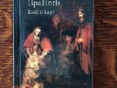 Parduodu knugute"išpažintis Kodel ir Kaip"