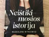 Knyga Magdelena Witkiewicz Neištikosios Istorija