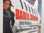 Babilono oro linijos. Imogen Edwards - Jones