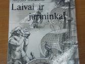 Laivai ir jurininkai.