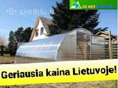 Šiltnamiai! 100% geriausia kaina Lietuvoje!