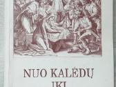 Nuo Kalėdų iki Velykų. A. Menis