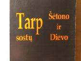 Tarp Šėtono ir Dievo sostų. V. Sabaliauskas