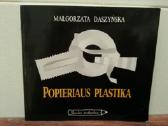 Knyga M. Daszynska "Popieriaus Plastika"