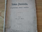 1916 m. Tomas Akvinietis jo gyvenimas, raštai