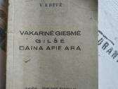 1934 m. V. Krėvė "Vakarinė giesmė gilsė "