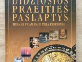 Parduodama Didžiosios Praeities Paslaptys