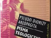 Pseudo Dionisijus Areopagita. Teologiniai raštai