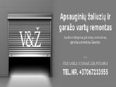 Apsauginių žaliuzių ir garažo vartų remontas