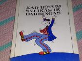 Kad Būtum Sveikas Ir Darbingas Ilzė Buk 1983 m.