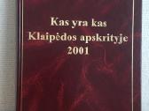 Kas yra kas Klaipėdos apskrityje 2001