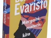 Parduodu B. Evaristo knygą Mergaitė, moteris ,kita