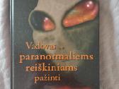 Vadovas paranormaliems reiškiniams pažinti