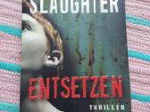 Entsetzen: Thriller Karin Slaughter