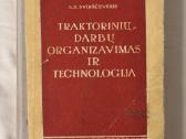 Traktorinių darbų organizavimas, technologija 1955