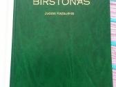 Tarp Nemuno Vingių. Birštonas.juozas Kazlauskas - nuotraukos Nr. 8