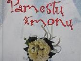 Olivia Goldsmith ''Pamestų Žmonų Klubas''