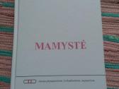 Aušra Paukštytė Laura Vansevičienė Mamystė