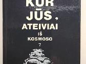 S. Kanišauskas"kur jūs, ateiviai iš kosmoso?" 1988