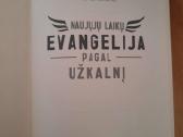 Naujųjų laikų evangelija pagal Užkalnį - nuotraukos Nr. 3