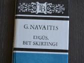 G. Navaitis Lygūs bet skirtingi