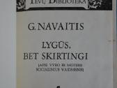 G. Navaitis Lygūs bet skirtingi - nuotraukos Nr. 2