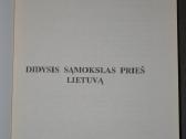 A. Terleckas Didysis sąmokslas prieš Lietuvą - nuotraukos Nr. 2