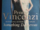 Penny Vincento. Something dangerous.