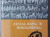 Dievai, kapai ir mokslininkai