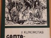 267. Gamta Mūsų Draugas Kundrotas J.