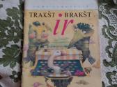 Trakšt Ir Brakšt Alma Karosaitė 1989m.