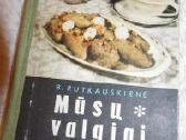 Maisto gaminimo knyga "Mūsų valgiai" 1971 m.