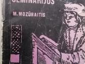 Kodel as isstojau is kunigu seminarijos