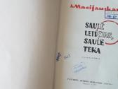Saulė leidžias, saulė teka - Macijauskas Jonas - nuotraukos Nr. 2