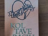 John Irving ,knyga - Kol Tave rasiu .