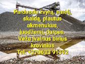 Parduodu žvyrą-skaldą-juodžemį Radviliškyje ir kt