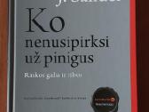Knyga - Ko nenupirksi už pinigus .