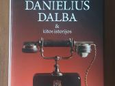 Sabaliauskaitė - Danielius Dalba & kitos istorijos
