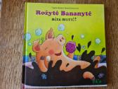 Rožytė Bananytė nėra murzė!