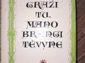 Poezijos rinkinys Graži tu mano brangi Tėvyne.