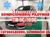 Pigiausias kondicionierių pildymas Šiauliuose