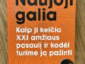 Naujoji Galia: kaip ji keičia XXI amžiaus pasaulį