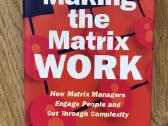 Making the Matrix Work: How Matrix Managers Engage