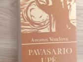 Antanas Venclova "Pavasario upė"